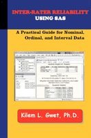 Inter-Rater Reliability Using SAS - Gwet, Kilem Li - morawa.at