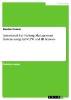 Automated Car Parking Management System using LabVIEW and IR Sensors ...