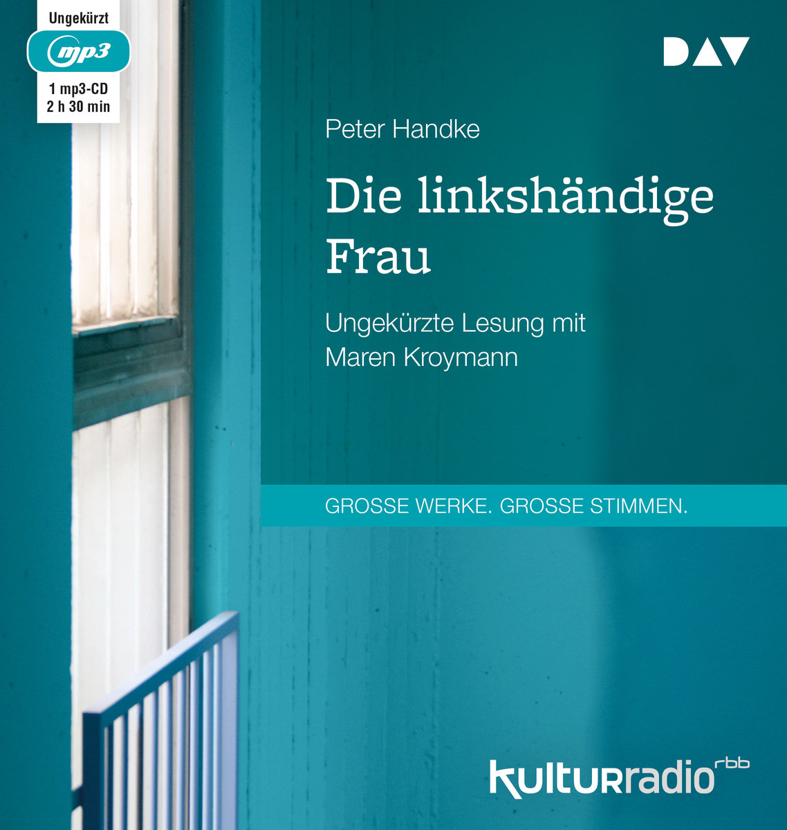Die linkshändige Frau, 1 Audio-CD, 1 MP3 - Handke, Peter; Gesprochen von Kroymann, Maren